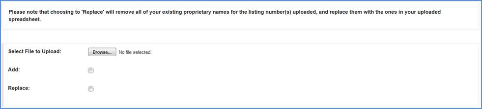 This displays the upload section of the Add/Replace Proprietary Names Upload File Screen 